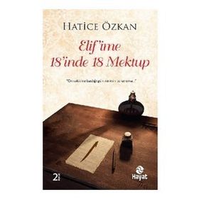 Elif'ime 18'inde 18 Mektup Hayat Yayınları