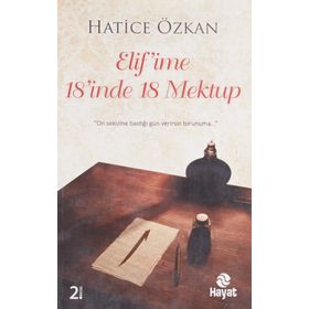 Elif'ime 18'inde 18 Mektup Hayat Yayınları