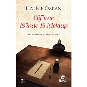 Elif'ime 18'inde 18 Mektup Hayat Yayınları