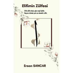 Elifimin Zülfesi - Ersan Sancar