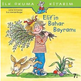 ELIF'IN BAHAR BAYRAMI - EVA WENZEL BÜRGER;LIANE SCHNEIDER