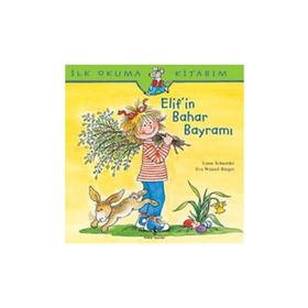 ELIF'IN BAHAR BAYRAMI - EVA WENZEL BÜRGER;LIANE SCHNEIDER