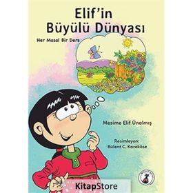 Elif'in Büyülü Dünyası - Mesime Elif Ünalmış