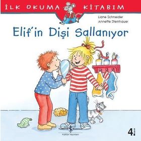 Elif’in Dişi Sallanıyor - Liane Schneider