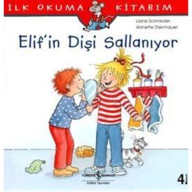 Elif’in Dişi Sallanıyor - Liane Schneider