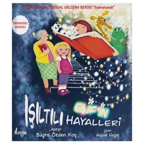 Elif'in Işıltılı Hayalleri - Büşra Özden Koç