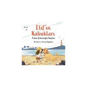 Elif'in Kabukları - Fidan Çobanoğlu Kaplan