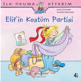 Elif’in Kostüm Partisi - Liane Schneider