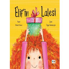 Elif'in Lalesi - Ahmet Arsun