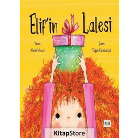 Elif'in Lalesi - Ahmet Arsun