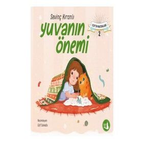Elif’in Maceraları 2 Yuvanın Önemi - Sevinç Kıranlı