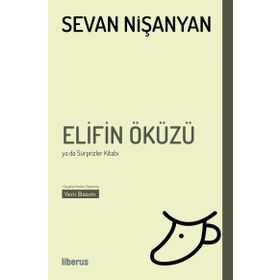 Elifin Öküzü Ya da Sürprizler Kitabı - Sevan Nişanyan