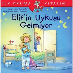 Elif'in Uykusu Gelmiyor-Liane Schneider