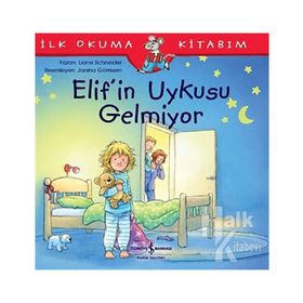 Elif'in Uykusu Gelmiyor-Liane Schneider
