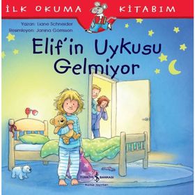 Elif'in Uykusu Gelmiyor-Liane Schneider