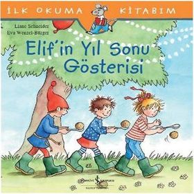 Elif’in Yıl Sonu Gösterisi - Liane Schneider