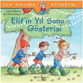 Elif’in Yıl Sonu Gösterisi - Liane Schneider