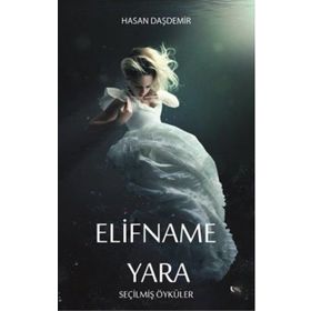 Elifname-Yara - Hasan Daşdemir