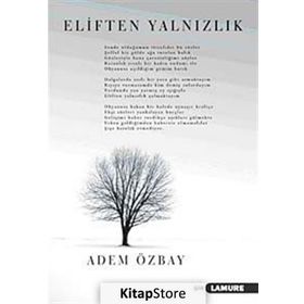 ELIFTEN YALNIZLIK - ADEM ÖZBAY