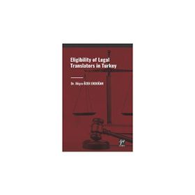 Eligibility Of Legal Translators İn Turkey - Büşra Özer Erdoğan