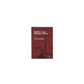 Eligibility Of Legal Translators In Turkey Gazi Kitabevi