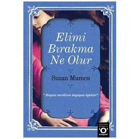 ELIMI BIRAKMA NE OLUR - SUZAN MUMCU