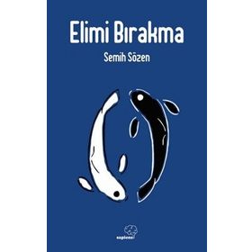 Elimi Bırakma - Semih Sözen