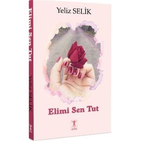 Elimi Sen Tut - Yeliz Selik