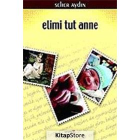 ELIMI TUT ANNE - SEHER AYDIN