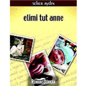 ELIMI TUT ANNE - SEHER AYDIN