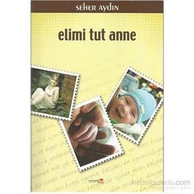 ELIMI TUT ANNE - SEHER AYDIN