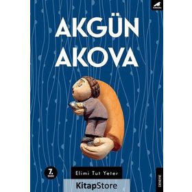 Elimi Tut Yeter - Akgün Akova