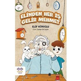 Elinden Her İş Gelir Mehmet - Elif Köroğlu