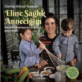 Eline Sağlık Anneciğim - Zeynep Köksal Yaykıran
