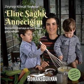 Eline Sağlık Anneciğim - Zeynep Köksal Yaykıran