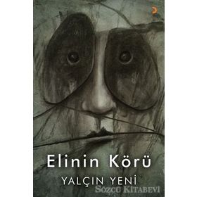 Elinin Körü - Yalçın Yeni