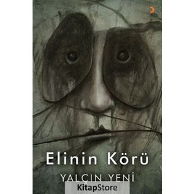 Elinin Körü - Yalçın Yeni