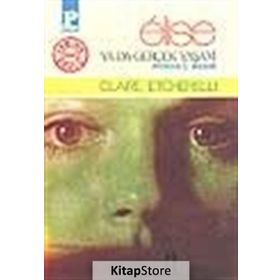 Elise Ya Da Gerçek Yaşam - Claire Etcherelli