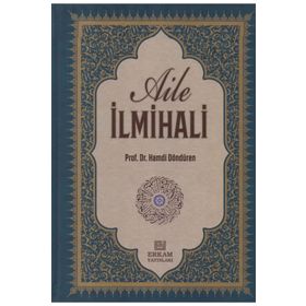 Elit Delilleriyle Aile İlmihali - Kolektif