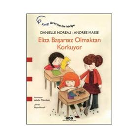 Eliza Başarısız Olmaktan Korkuyor - Andree Masse Danielle Noreau Andree Masse