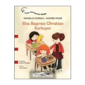 Eliza Başarısız Olmaktan Korkuyor - Andree Masse Danielle Noreau Andree Masse