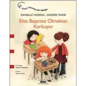 Eliza Başarısız Olmaktan Korkuyor - Andree Masse Danielle Noreau Andree Masse