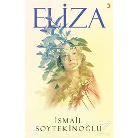 Eliza - İsmail Soytekinoğlu