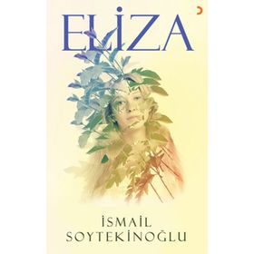 Eliza - İsmail Soytekinoğlu