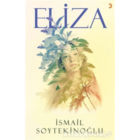 Eliza - İsmail Soytekinoğlu