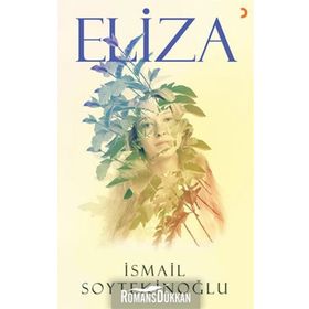 Eliza - İsmail Soytekinoğlu