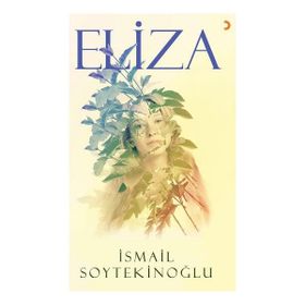 Eliza - İsmail Soytekinoğlu