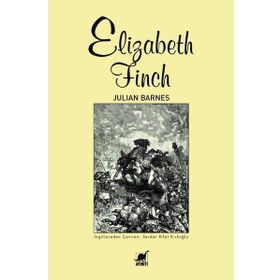 Elizabeth Finch - Julian Barnes