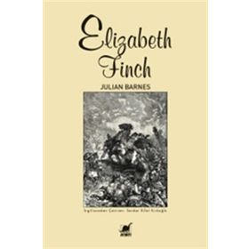 Elizabeth Finch - Julian Barnes