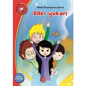 Eller Yukarı - Minik Dostlarımız Serisi 3 - Elena Artzanidou